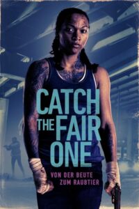 Plakat von "Catch the Fair One"