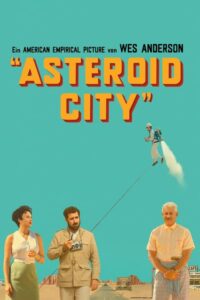 Plakat von "Asteroid City"