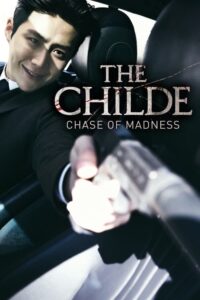 Plakat von "The Childe - Chase of Madness"