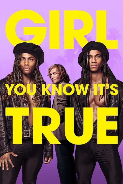 Plakat von "Girl You Know It's True"