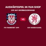 FSV Frankfurt 1899 vs. KSV Hessen Kassel