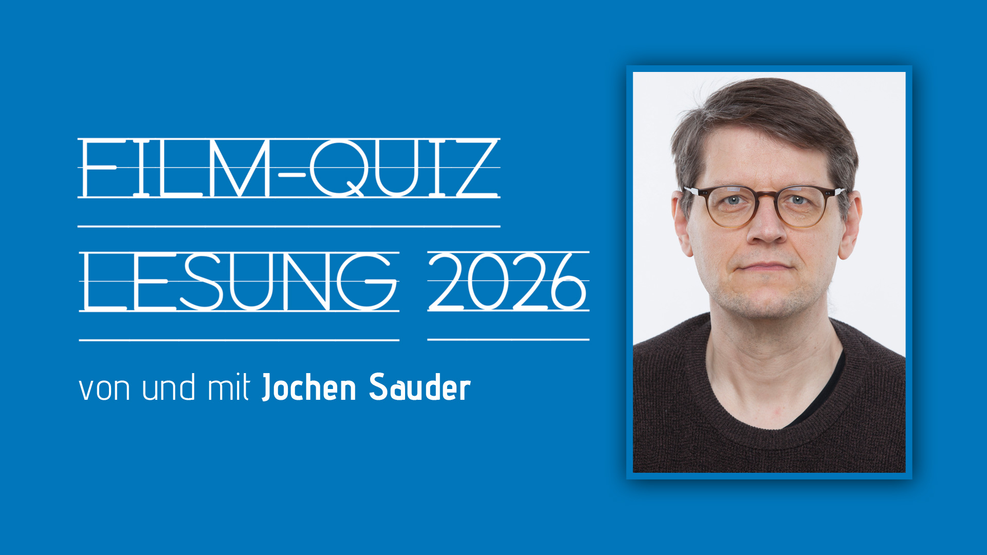 Jochen Sauders Film-Quiz-Lesung